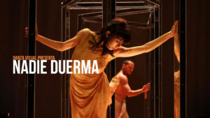 Danza Visual presenta la pieza "Nadie Duerma"